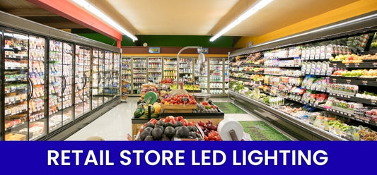 Retail Store LED Lighting: How to Boost Sales with the Right Illumination