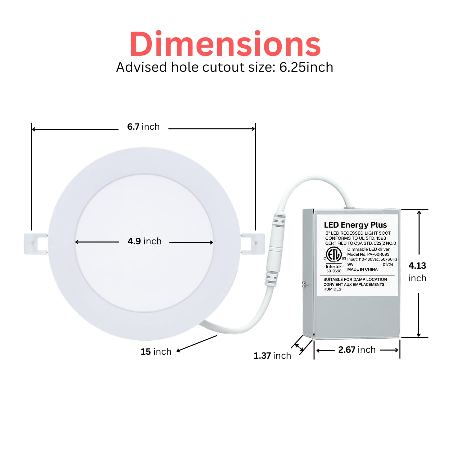 6 inch LED recessed ceiling light dimensions including cutout size and junction box measurements