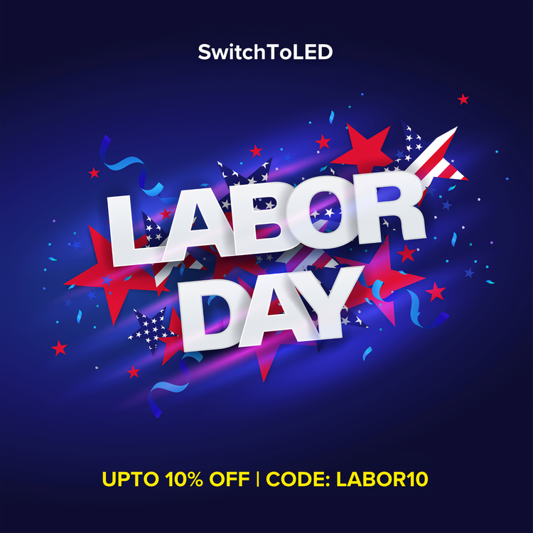 Promotional graphic for Labor Day with colorful text and stars on a dark blue background, featuring SwitchToLED branding.