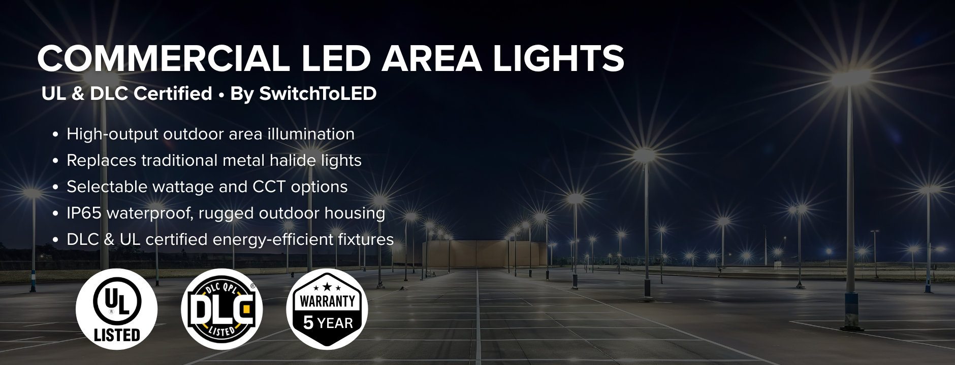 Commercial LED area lights in an outdoor setting with features listed.